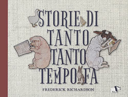 Storie Di Tanto Tanto Tempo Fa. Ediz. A Colori