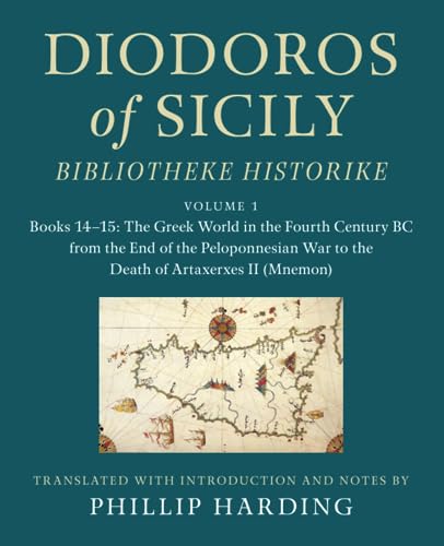 Diodoros Of Sicily: Bibliotheke Historike: Translation, With Introduction And Notes: 1