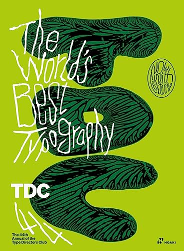 The World'S Best Typography. The 44Th Annual Of The Type Directors Club 2023