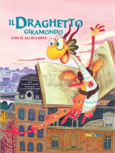 Il Draghetto Giramondo Con Le Ali Di Carta