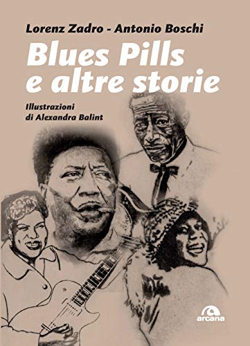 Blues Pills E Altre Storie