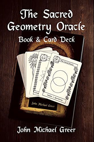 The Sacred Geometry Oracle: Book And Card Deck