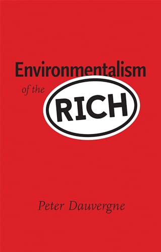 Environmentalism Of The Rich