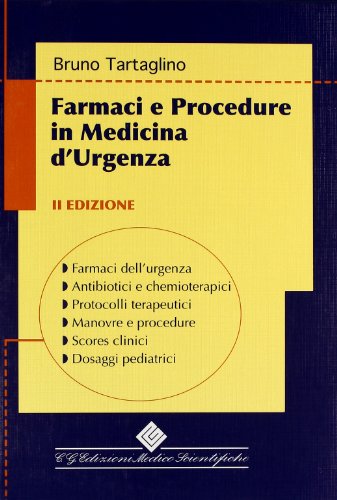 Farmaci E Procedure In Medicina D'Urgenza