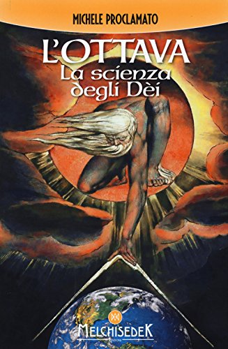 L'Ottava. La Scienza Degli Dei