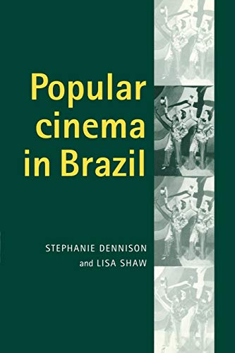 Popular Cinema In Brazil, 1930-2001