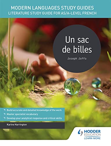 Modern Languages Study Guides: Un Sac De Billes: Literature Study Guide For As/A-Level French