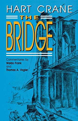 The Bridge: A Poem (Revised)