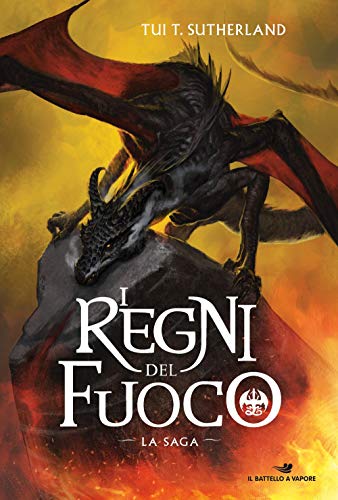 I Regni Del Fuoco. La Saga