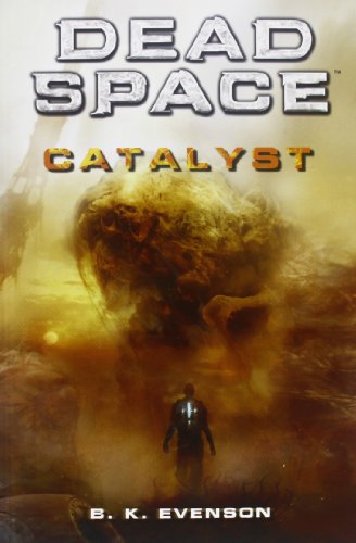 Dead Space. Catalyst