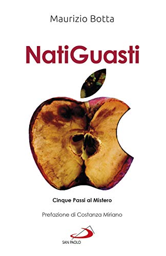 Natiguasti. Cinque Passi Al Mistero
