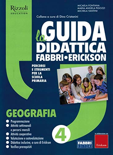 La Guida Didattica Fabbri - Erickson. Geografia 4