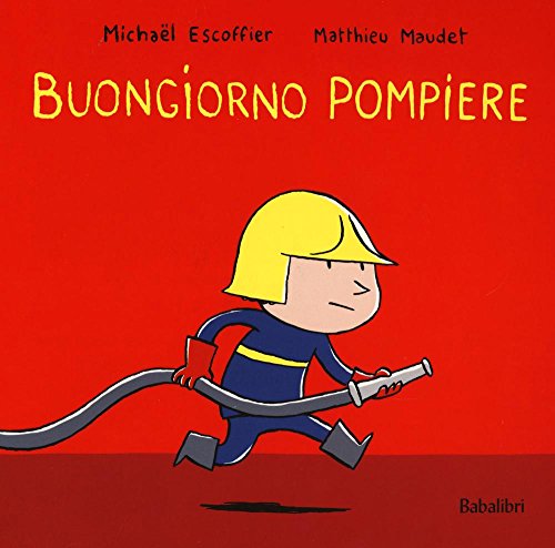 Buongiorno Pompiere