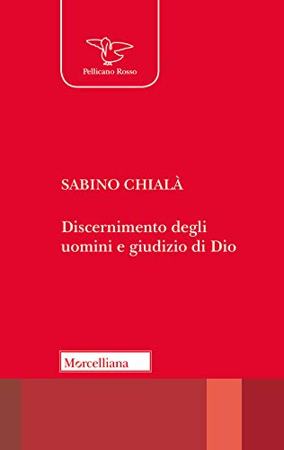 Discernimento Degli Uomini E Giudizio Di Dio
