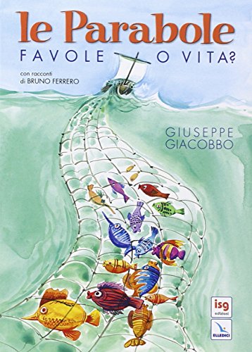 Le Parabole. Favole O Vita?