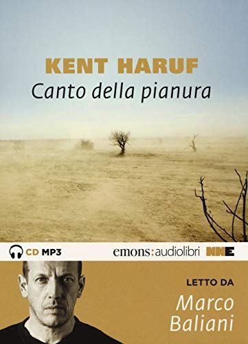 Canto Della Pianura Letto Da Baliani Marco. Audiolibro. Cd Audio Formato Mp3. Audiolibro. Cd Audio Formato Mp3. Ediz. Integrale