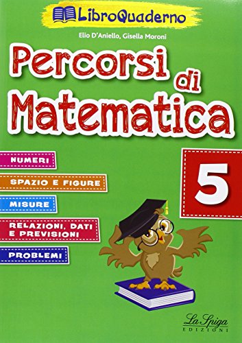 Percorsi Di Matematica. Per La Scuola Elementare. Con Cd-Rom (Vol. 5)