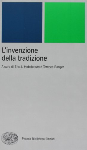L'Invenzione Della Tradizione
