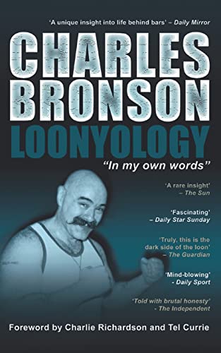 Charles Bronson: Loonyology: Loonyology: Bronson In His Own Words