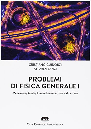 Problemi Di Fisica Generale 1. Meccanica, Onde, Fluidodinamica, Termodinamica. Con Contenuto Digitale (Fornito Elettronicamente)