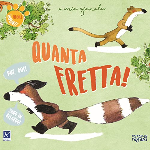 Quanta Fretta!