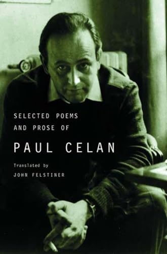 Selected Poems And Prose Of Paul Celan