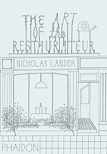 The Art Of The Restaurateur [Lingua Inglese]