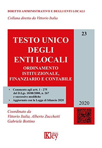 Testo Unico Degli Enti Locali. Ordinamento Istituzionale, Finanziario E Contabile, 2 Tomi