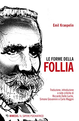 Le Forme Della Follia