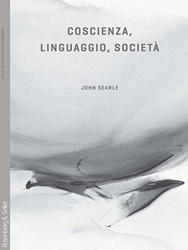 Coscienza, Linguaggio, Società