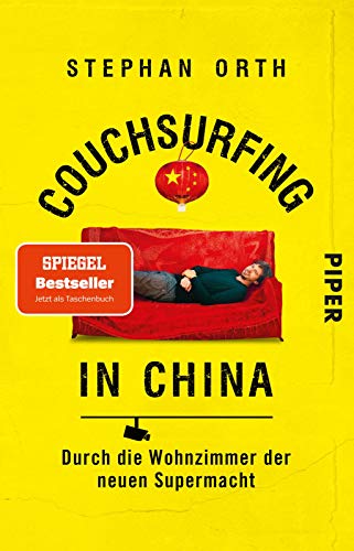 Couchsurfing In China: Durch Die Wohnzimmer Der Neuen Supermacht
