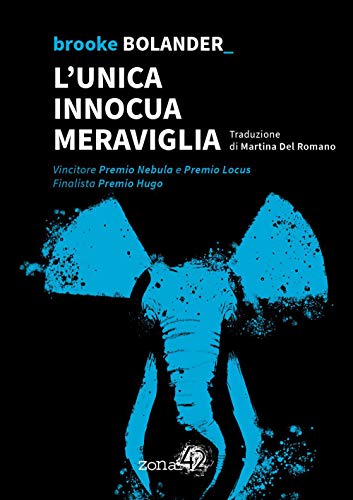 L'Unica Innocua Meraviglia