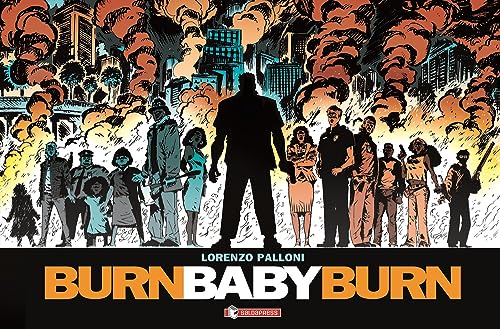 Burn Baby Burn