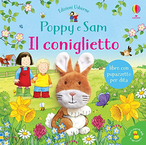 Il Coniglietto. Poppy E Sam. Ediz. A Colori