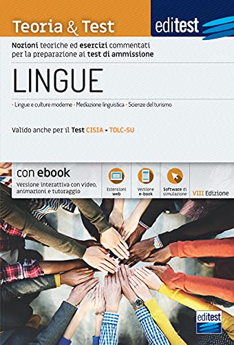 Test Lingue 2021: Manuale Di Teoria E Test. Valido Anche Per Il Tolc-Su. Con E-Book E Simulatore In Omaggio
