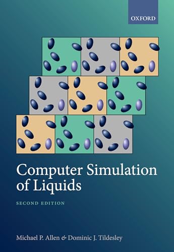 Computer Simulation Of Liquids [Lingua Inglese]