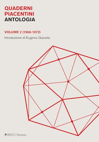 Quaderni Piacentini. Antologia. (1968-1972) (Vol. 2)