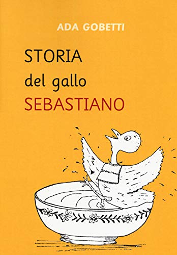 Storia Del Gallo Sebastiano