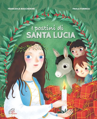 I Postini Di Santa Lucia. Ediz. A Colori