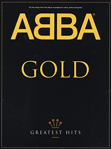 Abba Gold Greatest Hits Pvg: Songbuch Für Klavier, Gesang Und Gitarre [Lingua Inglese]