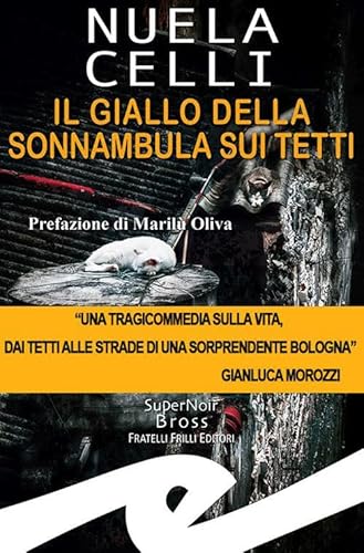 Il Giallo Della Sonnambula Sui Tetti