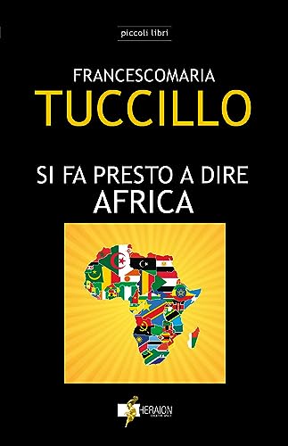 Si Fa Presto A Dire Africa
