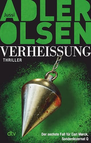 Verheissung Der Grenzenlose: Der Sechste Fall Für Carl Mørck, Sonderdezernat Q. Thriller: 6