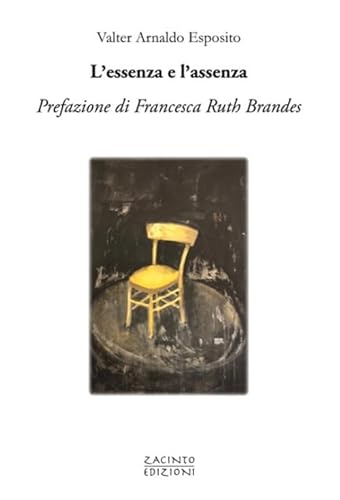 L'Essenza E L'Assenza