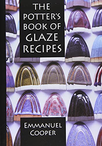 The Potter'S Book Of Glaze Recipes