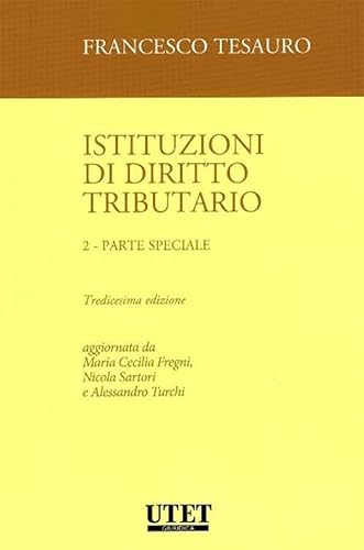 Istituzioni Di Diritto Tributario Ii Parte Speciale: Vol. 2