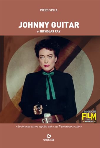 Johnny Guitar Di Nicholas Ray