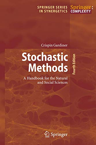 Stochastic Methods: A Handbook For The Natural And Social Sciences: 13