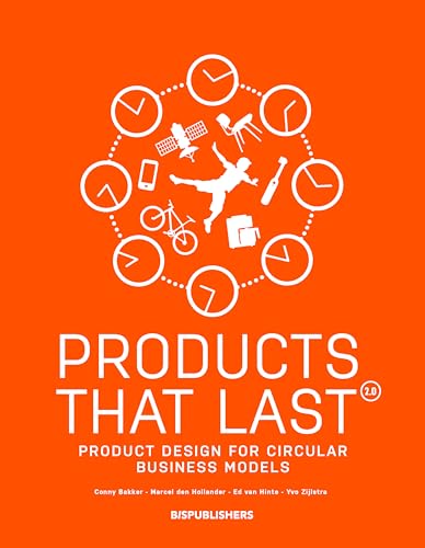 Products That Last: Product Design For Circular Business Models