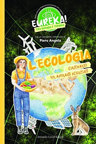 L'Ecologia. Eureka!